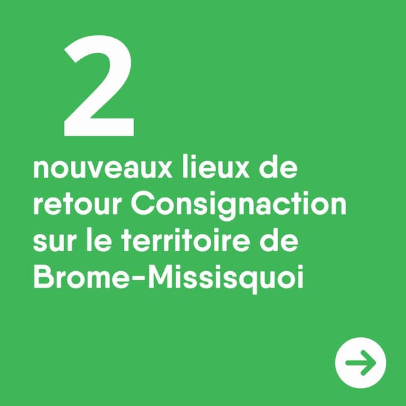 La modernisation du système de consigne se poursuit et nous avons des nouveautés sur le territoire de la MRC!